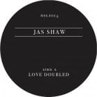 Jas Shaw - Love Doubled Ep