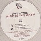 Bass Kittens - Another Day / Silent Running (Volsoc remixes)