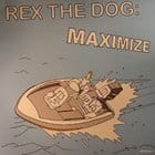 Rex The Dog - Maximize