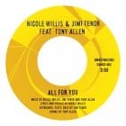 Nicole Willis & Jimi Tenor Featuring Tony Allen - All For You