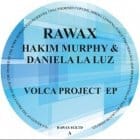 Hakim Murphy & Daniela la Luz - Volcarized EP