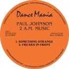 Paul Johnson - 11 P.M. Music / 2 A.M. Music 