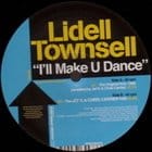 Lidell Townsell - I'll Make U Dance