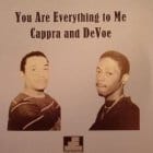 Cappra & Devoe - You Are Everything To Me