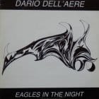 Dario Dell Aere - Eagles In The Night