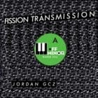 Jordan GCZ - Fission Transmission