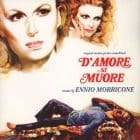 Ennio Morricone - D'Amore Si Muore