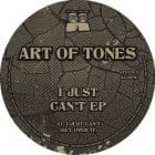 Art of Tones - I Just Cant Ep