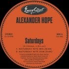 Alexander Hope - Saturdays / The The Music Take You