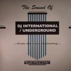 Various Artists - The Sound Of DJ International / Underground 