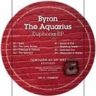 Byron The Aquarius - Euphoria EP