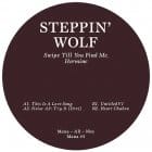 Steppin Wolf - Swipe Till You Find Me, Hermine