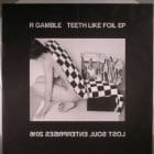 Richard Gamble - Teeth Like Foil