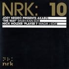 Joey Negro / Nick Holder - The Way / Player 1