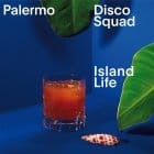 Palermo Disco Squad - Island Life