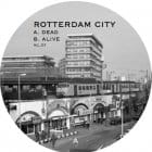 Rotterdam City - Dead / Alive