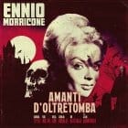 Ennio Morricone - Amanti D Oltretomba