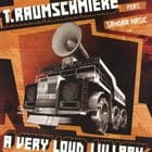 T. Raumschmiere featuring Sandra Nasic - A Very Loud Lullaby