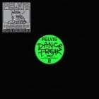 Pelvis - Dance Freak (Mall Grab, DJ Haus remixes)