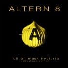 Altern 8 - Full On Mask Hysteria Remastered Edition