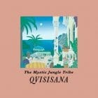 The Mystic Jungle Tribe - Qvisisana