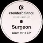 Surgeon - Diametric ep