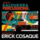 Erick Cosaque - Kaloukera Percussions EP