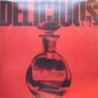 Delicious INC - Eau De Chante