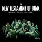 V/A - The New Testament Of Funk (Chapter Five - 12 Morlocks Of The Real Beat)