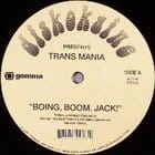 Diskokaine presents Trans Mania - Boing, Boom, Jack (Patrick Pulsinger, Alexander Robotnick remixes)