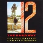 Various Artists - 12 The Hard Way