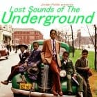 Various Artists - Lost Sounds Of The Underground