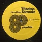 Titonton Duvante - Licentious