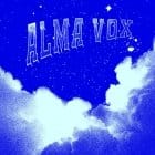 Alma Vox - Toi Mon Toit / Theme