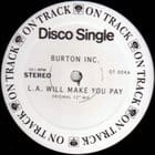 Burton Inc / Firebolts - LA Will Make You Pay / Everybody Party