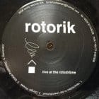 Rotorik - Live At The Rotodrï¿½m 