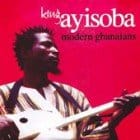 King Ayisoba - Modern Ghanaians