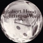 Robert Hood - Nighttime World vol. 1