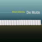 Manuel Gottsching - Die Mulde