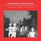 Andrew Claristidge - Danser Ou Mourir Relecture LP