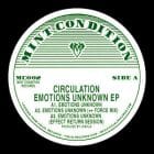 Circulation - Emotions Unknown Ep