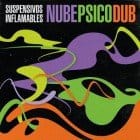 Suspensivos Inflamables - Nube Psico Dub