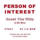 Person Of Interest - Boost The Whip