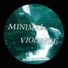 Minimal Violence - Rapids: The 2015 Sessionss 