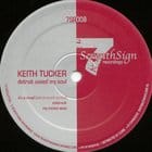 Keith Tucker - It's a Mood (Detroit saved my soul)