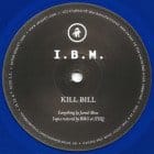 I.B.M. - Kill Bill