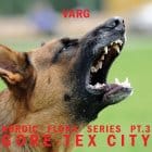 Varg - Nordic Flora Series Pt. 3: Gore-Tex City