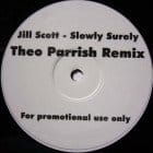 Jill Scott - Slowly Surely (Theo Parrish Remix)