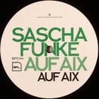 Sascha Funke - Auf Aix