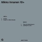 Mikko Innanen 10+ - Mikko Innanen 10+